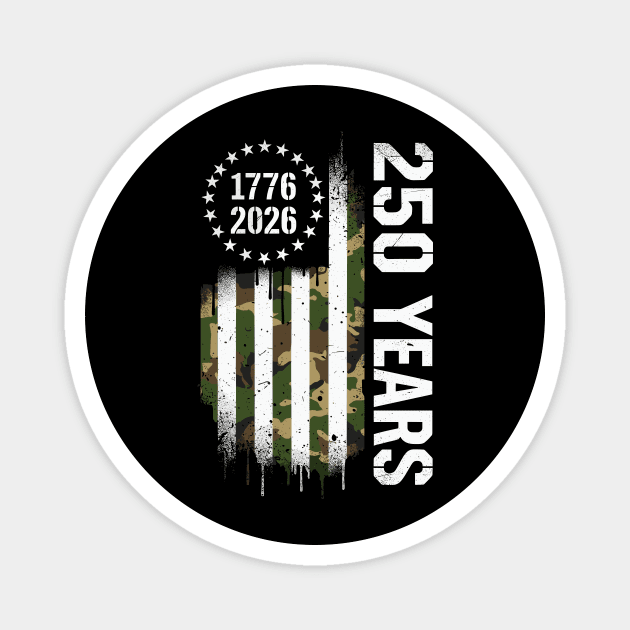 250 Years 1776 2026 Military Patriotic USA Independence Magnet by Chi's Store 1